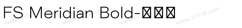 FS Meridian Bold字体转换